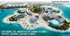 Amenities of Damac Islands