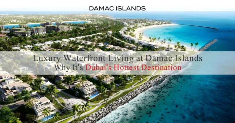 Luxury Waterfront Living Damac Islands